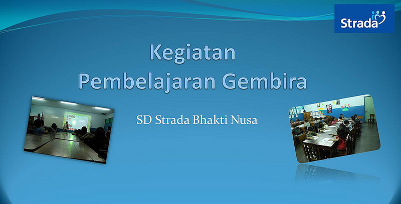 Kegiatan Pembelajaran Gembira