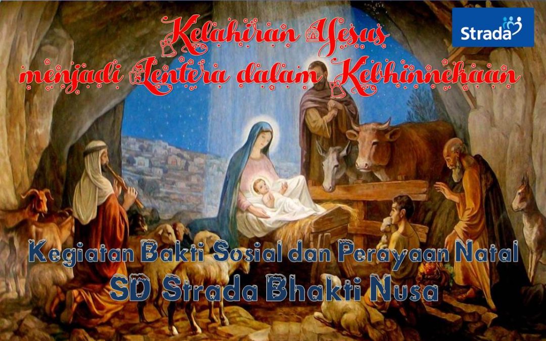 Kegiatan Bakti Sosial dan Perayaan Natal SD Strada Bhakti Nusa