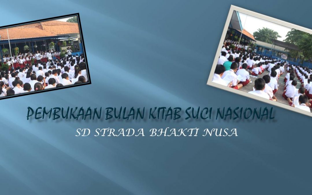 Kegiatan Ibadat pembukaan Bulan Kitab Suci Nasional (BKSN)