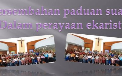 Persembahan Paduan Suara dalam Perayaan Ekaristi