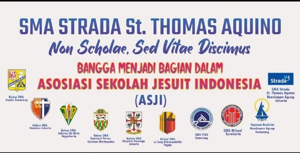 Proficiat Kepada SMA Strada Santo Thomas Aquino atas HUT ke 57 dan Bergabung Bersama ASJI (Asosiasi Sekolah Jesuit Indonesia)