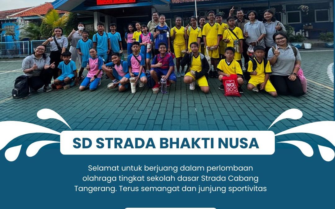 HASIL KEJUARAN LOMBA K3S SD STRADA CABANG TANGERANG 2025/2026