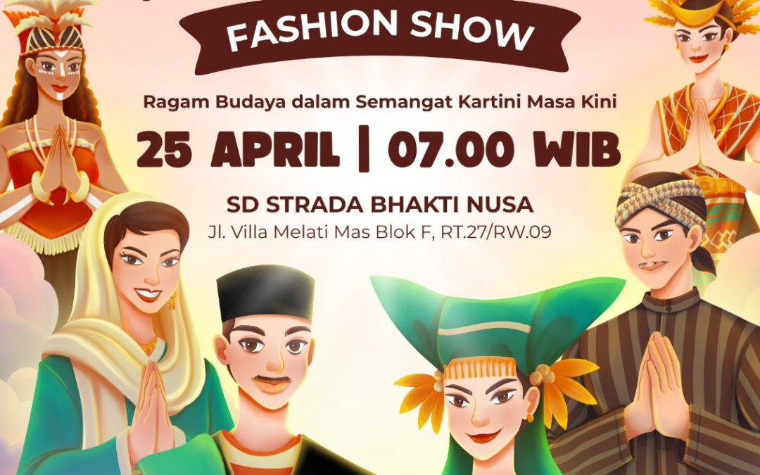 PERAYAAN HARI KARTINI 2026 DAN PENGUMUMAN LOMBA FASHION SHOW DI STRADA BHAKTI NUSA